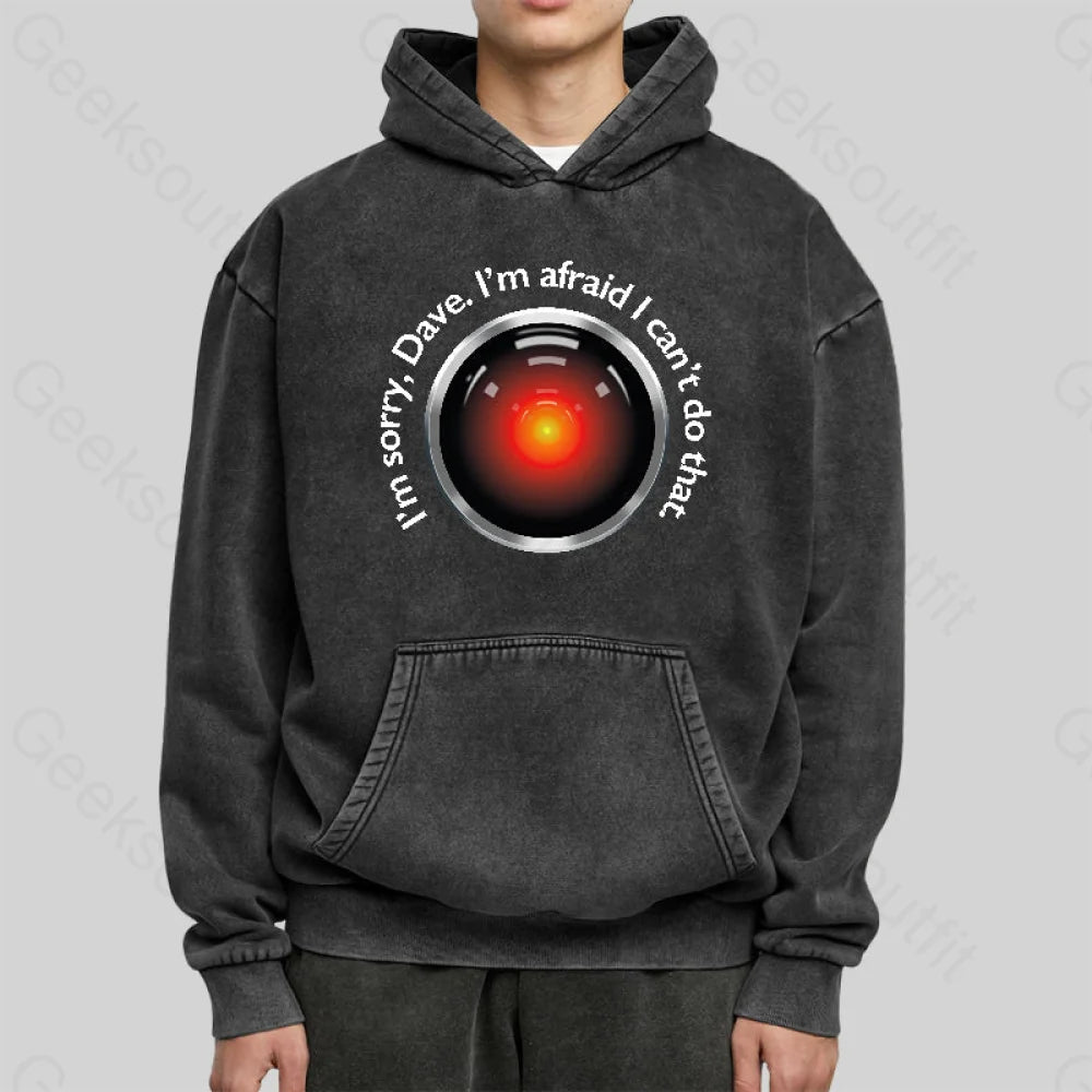 HAL Sorry, Dave Quote Washed Hoodie