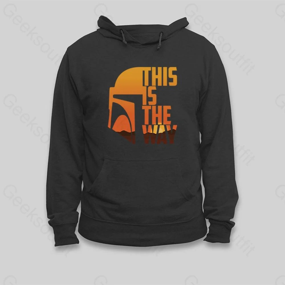 This Is The Way Hoodie